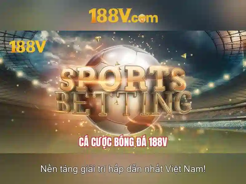 Cá Cược Thể Thao 188V